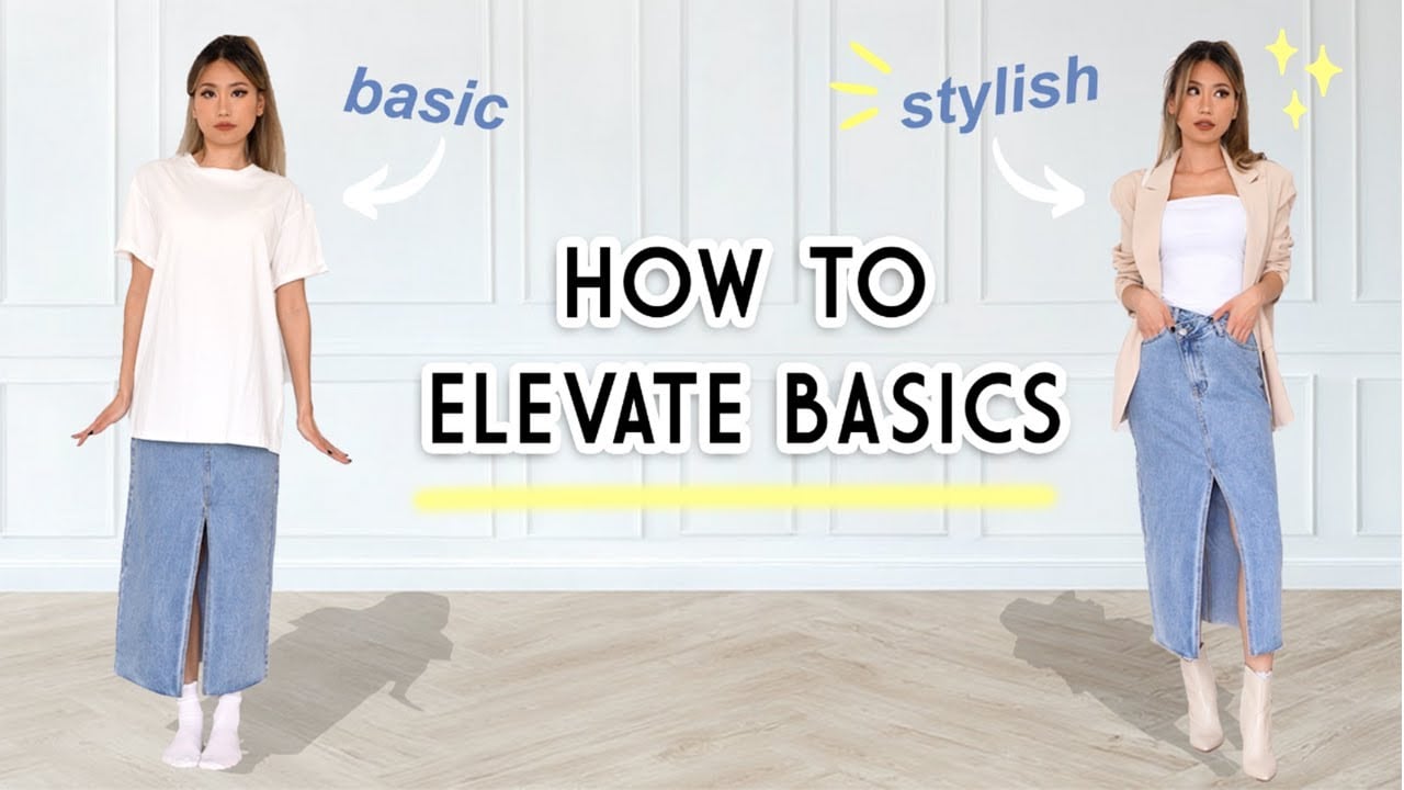 How to Elevate Your Basic Outfits | 7 st