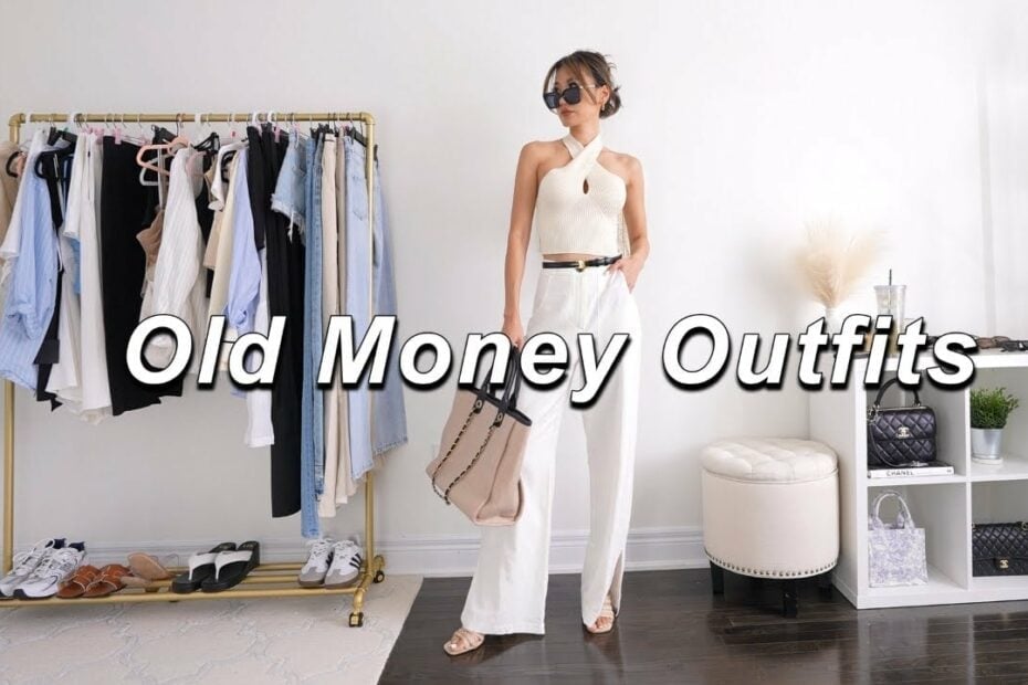 Quiet Luxury & Old Money outfits + esse